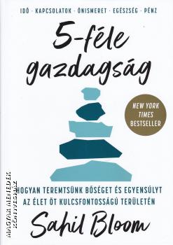 Sahil Bloom - 5-f�le gazdags�g