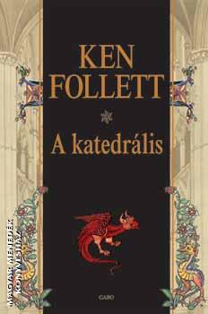 Ken Follett - A katedr�lis