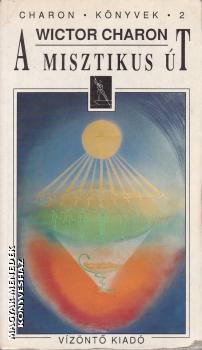 Wictor Charon - A misztikus �t ANTIKV�R