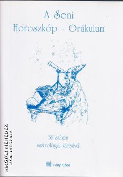  - A Seni Horoszk�p-Or�kulum ANTIKV�R