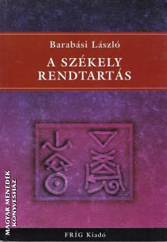 Barab�si L�szl� - A sz�kely rendtart�s ANTIKV�R