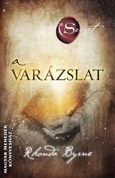 Rhonda Byrne - A Var�zslat ANTIKV�R