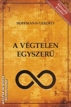Hoffmann Gergely - A v�gtelen egyszer� ANTIKV�R