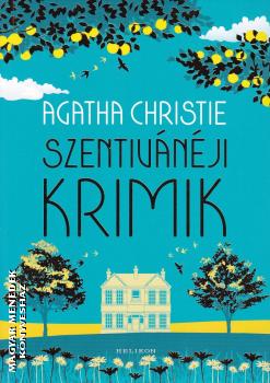 Agatha Christie - Szentiv�n�ji krimik