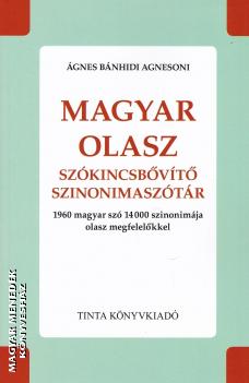 �gnes B�nhidi Agnesoni - Magyar-Olasz sz�kincsb�v�t� szinonimasz�t�r