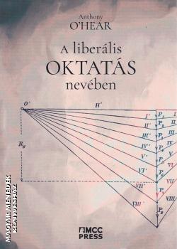 Anthony O Hear - A liber�lis oktat�s nev�ben