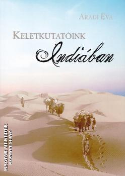 Aradi �va - Keletkutat�ink Indi�ban