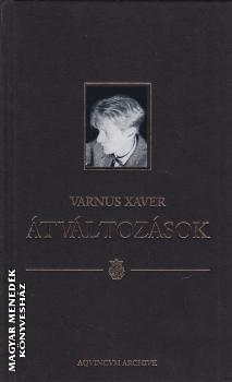 Varnus Xav�r orgonam�v�sz - �tv�ltoz�sok ANTIKV�R