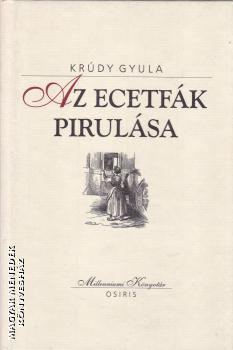Kr�dy Gyula - Az ecetf�k pirul�sa ANTIKV�R
