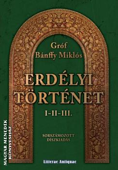 B�nffy Mikl�s - Erd�lyi t�rt�net I-II-III.