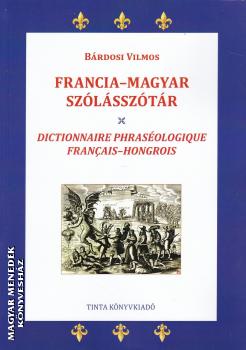 B�rdosi Vilmos - Francia-Magyar sz�l�ssz�t�r
