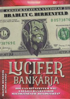 Bradley C. Birkenfeld - Lucifer bank�ra