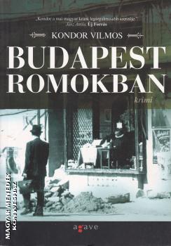 Kondor Vilmos - Budapest romokban ANTIKV�R