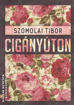 Szomolai Tibor - Cig�ny�ton