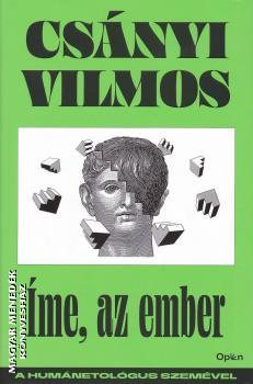 Cs�nyi Vilmos - �me, az ember