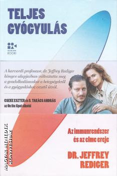 Dr. Jeffrey Rediger - Teljes gy�gyul�s