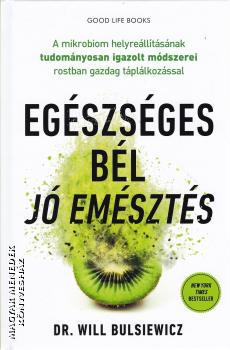 Dr. Will Bulsiewicz - Eg�szs�ges b�l, j� em�szt�s