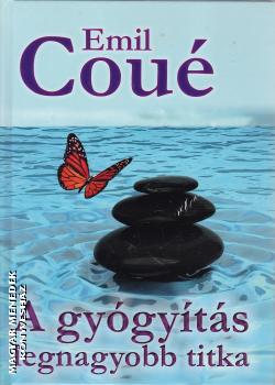 Emil Coué - A gyógyítás legnagyobb titka ANTIKVÁR
