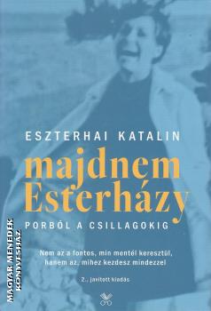 Eszterhai Katalin - Majdnem Eszterh�zy