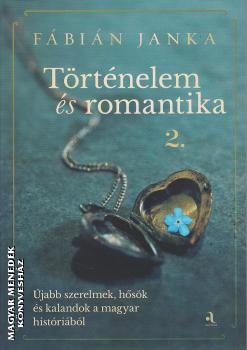 Fábián Janka - Történelem és romantika 2.