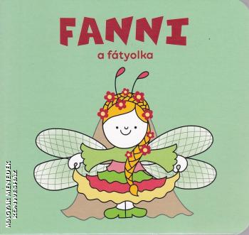 Bartos Erika - Fanni a f�tyolka