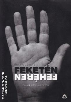 Besenyei J�nosn� - Feket�n feh�ren ANTIKV�R