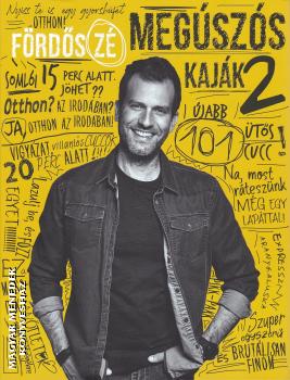 Fördős Zé - Megúszós kaják 2.