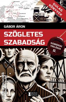 G�bor �ron - Sz�gletes szabads�g