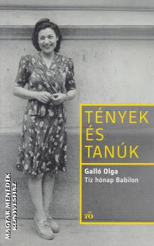 Galló Olga - Tíz hónap Babilon