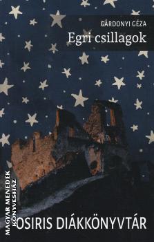 Gárdonyi Géza - Egri csillagok