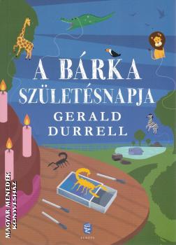 Gerald Durrell - A b�rka sz�let�snapja