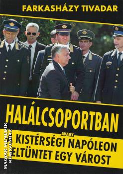 Farkash�zy Tivadar - Hal�lcsoportban ANTIKV�R