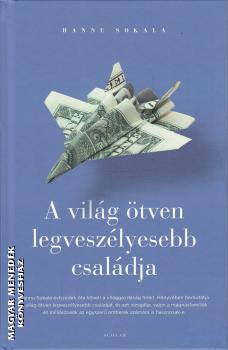 Hannu Sokala - A vil�g �tven legvesz�lyesebb csal�dja