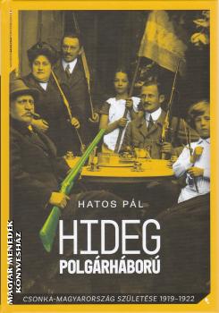 Hatos P�l - Hideg polg�rh�bor�