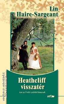 Lin Haire Sargeant - Heathcliff visszatér
