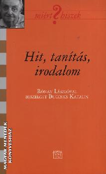 Rónay László - Hit, tanítás, irodalom