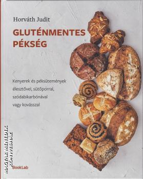 Horv�th Judit - Glut�nmentes p�ks�g