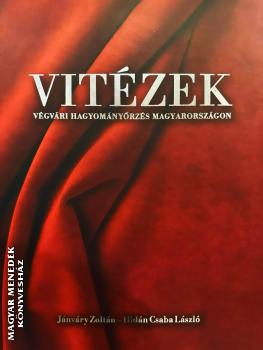 Jánváry Zoltán - Hidán Csaba László - Vitézek