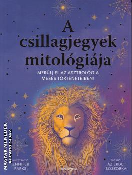 Jennifer Parks - A csillagjegyek mitol�gi�ja