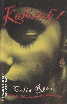 Celia Rees - Kal�zok ANTIKV�R