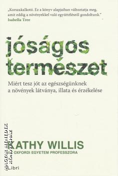 Kathy Willis - J�s�gos term�szet