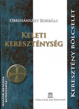 Obrusánszky Borbála - Keleti kereszténység ANTIKVÁR