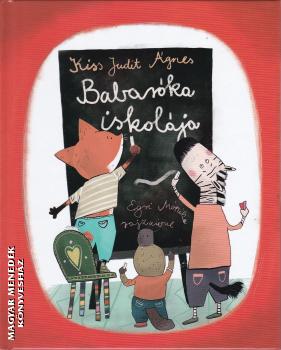 Kiss Judit �gnes - Babar�ka iskol�ja