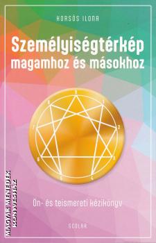 Kors�s Ilona - Szem�lyis�gt�rk�p magamhoz �s m�sokhoz