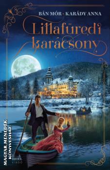 B�n M�r Kar�dy Anna - Lillaf�redi kar�csony