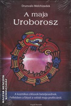 Drunvalo Melchiedek - A maja uroborosz ANTIKV�R