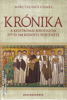 Marcellinus Comes - Kr�nika