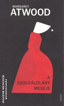 Margaret Atwood - A Szolg�l�l�ny mes�je