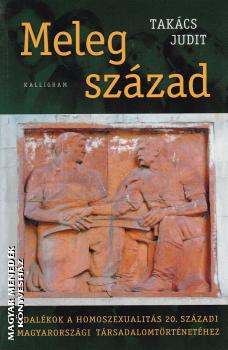 Tak�cs Judit - Meleg sz�zad ANTIKV�R