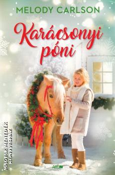 Melody Carlson - Karácsonyi póni